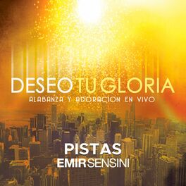 Album cover of Deseo Tu Gloria: Pistas Originales (En Vivo)