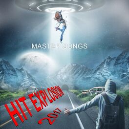 Album cover of Hit Explosion: Master Songs 2017