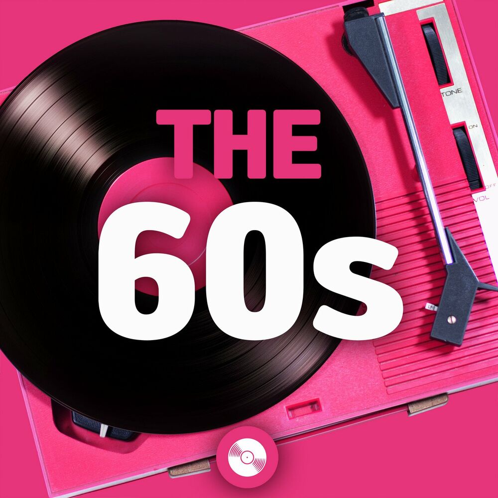 Популярная музыка 60. 60s Music. Pop Music 60's. 100 Hits: 60s. Музыка 2023.