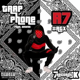 R7  Trap Phone lyrics and songs  Deezer