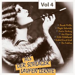 Album cover of Als der Schlager laufen lernte, Vol. 4