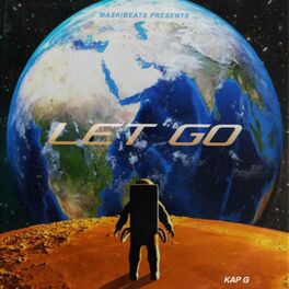 Album cover of Let Go (feat. Kap G)