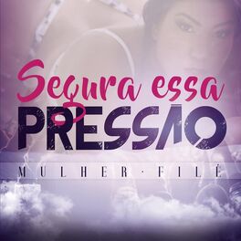 Album cover of Segura essa Pressão