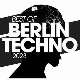 Album cover of Best Of Berlin Techno 2023