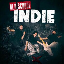 Album cover of Old School Indie