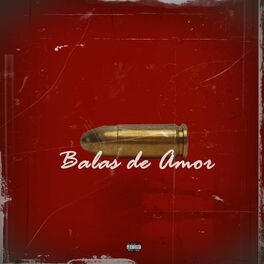 Album cover of Balas de Amor