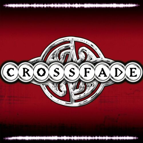 Crossfade Crossfade lyrics and songs Deezer