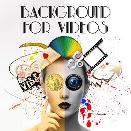 Various Artists - Background for Videos: lyrics and songs | Deezer