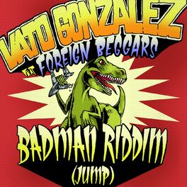 Album cover of Badman Riddim (Jump) [Remixes] (feat. Foreign Beggars)