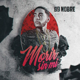 Album cover of Morir Sin Mi