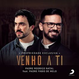 Album cover of Venho a Ti (feat. Padre Fábio de Melo)
