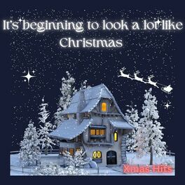 Album cover of It's Beginning to Look a Lot like Christmas - Xmas Hits