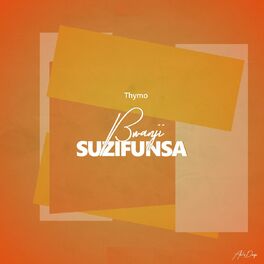 Album cover of Bwanji Suzifunsa