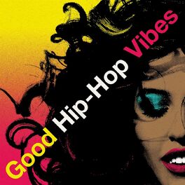 Album cover of Good Hip-Hop Vibes
