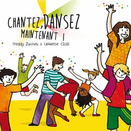 Album cover of Chantez, dansez maintenant !
