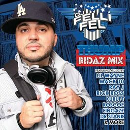Album cover of DJ Felli Fel Presents the Thump Ridaz Mix