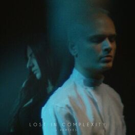 Album cover of Lost In Complexity (Edit) + Remixes