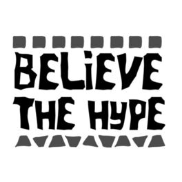 Album cover of Believe The Hype