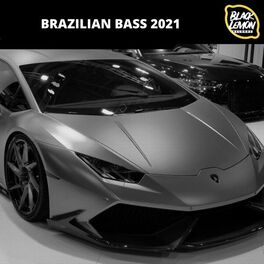 Album cover of Brazilian Bass 2021