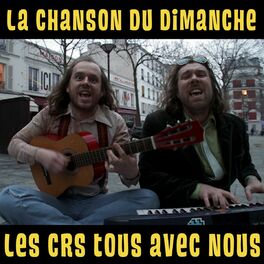 Album cover of Les CRS tous avec nous (La Chanson du Dimanche S05E05)