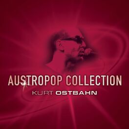Album cover of Austropop Collection - Ostbahn Kurti & Die Chefpartie