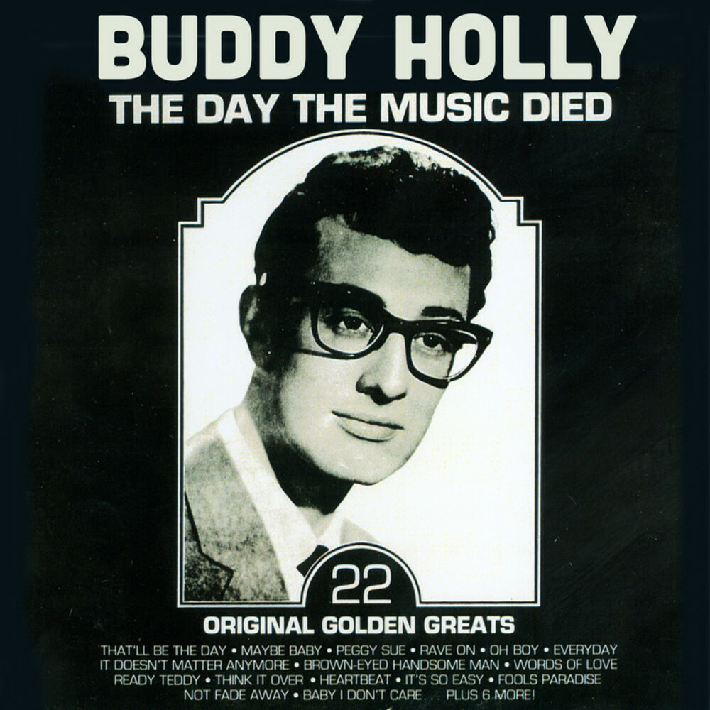 Песня бадди. Бадди Холли. Everyday Бадди Холли. The Day the Music died. That’ll be the Day Бадди Холли.