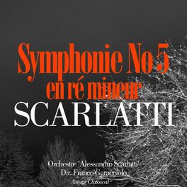Album cover of Scarlatti: Symphonie No. 5 en ré mineur