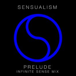 Album picture of Prelude (Infinite Sense Mix)