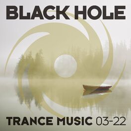 Album cover of Black Hole Trance Music 03-22