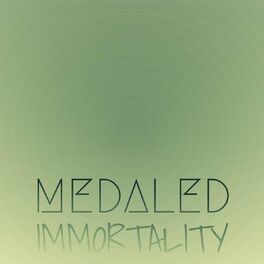 Album cover of Medaled Immortality