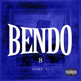 Album cover of Bendo 8, Pt. 1