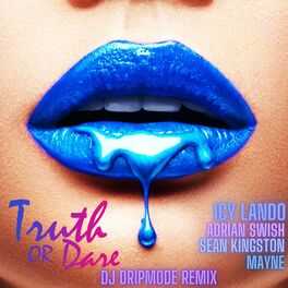 Album cover of Truth or Dare (DJ DRIPMODE REMIX)