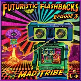 Album cover of Futuristic Flashbacks Episode 3