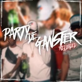 Album cover of Party de Ganster (Reloaded)