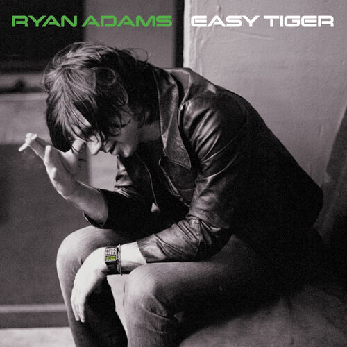 Ryan Adams Easy Tiger lyrics and songs Deezer