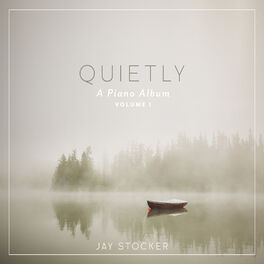 Album cover of Quietly (A Piano Album), Vol. 1