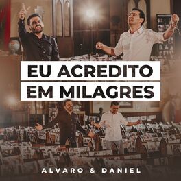 Album cover of Eu Acredito em Milagres