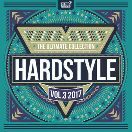 Album cover of Hardstyle The Ultimate Collection vol. 3 2017