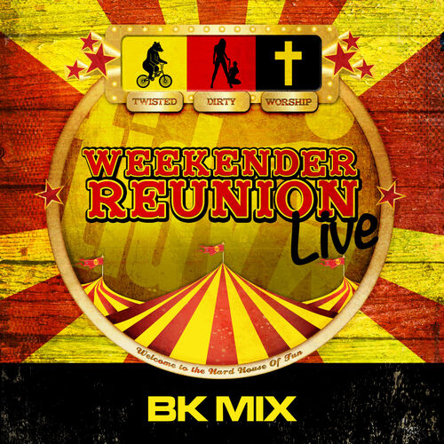 BK Tidy Weekender Reunion Live lyrics and songs Deezer