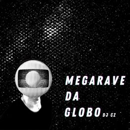 Album cover of Mega Rave da Globo
