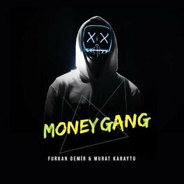 Album cover of Money Gang | Çatışma Var