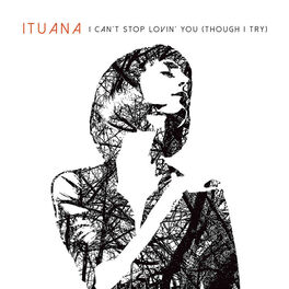 Album cover of I Can't Stop Lovin' You (Though I Try)