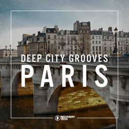 Album cover of Deep City Grooves Paris