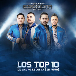Album cover of Los Top 10 de Grupo Escolta (En Vivo)
