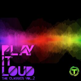 Album cover of Play It Loud!: The Classics, Vol. 2