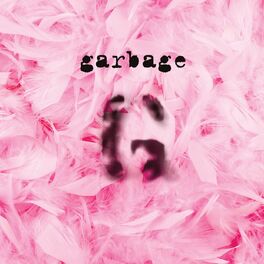 Album cover of Garbage (20th Anniversary Edition/Remastered)