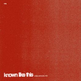 Album cover of Known Like This (Mike Shinoda Mix)