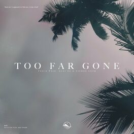 Album cover of Too Far Gone