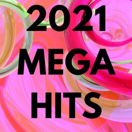 Album cover of 2021 Mega Hits