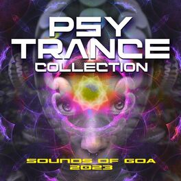 Album cover of Psy Trance Collection 2023 - Sounds of Goa